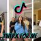 Twerk It For Me Dance Challenge